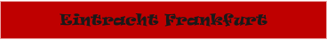 Eintracht Frankfurt